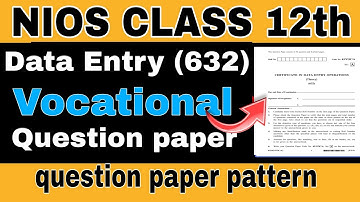 nios data entry 632 class 12 question paper solved | nios data entry 632 | data entry 632 class 12|