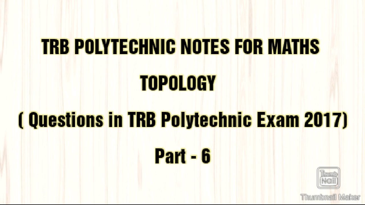 Topology: Part - 6 / TRB Polytechnic Notes For Maths - YouTube
