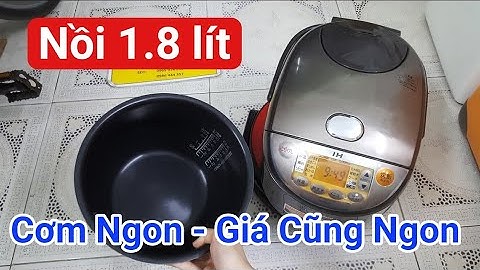 Nồi 1.8 Lít NGON - ĐẸP - GIÁ VỪA PHẢI | Zojirushi NP-VN18 | 0985851342