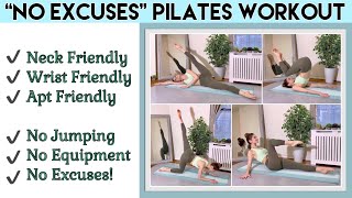 40 MIN “NO EXCUSES” PILATES WORKOUT | Effective Full Body Strengthening & Stretching