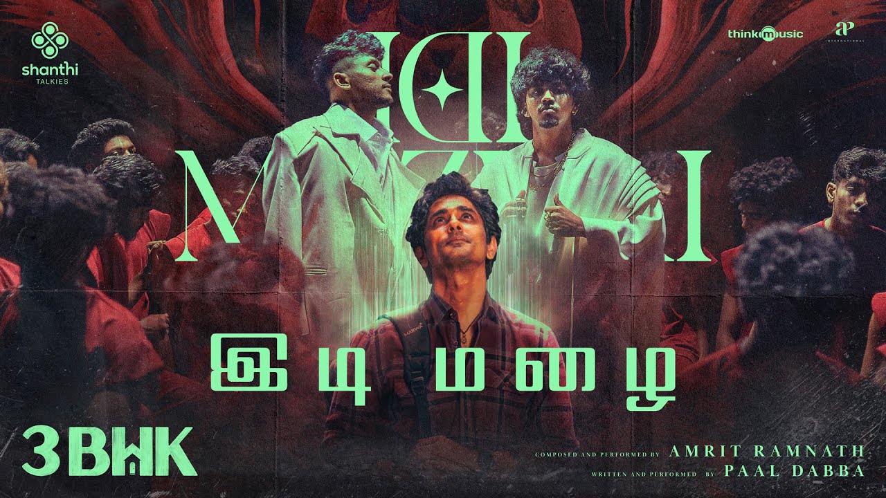 Idi Mazhai Video Song | 3BHK | Siddharth | Sarath Kumar| Amrit Ramnath | Paal Dabba | Sri Ganesh