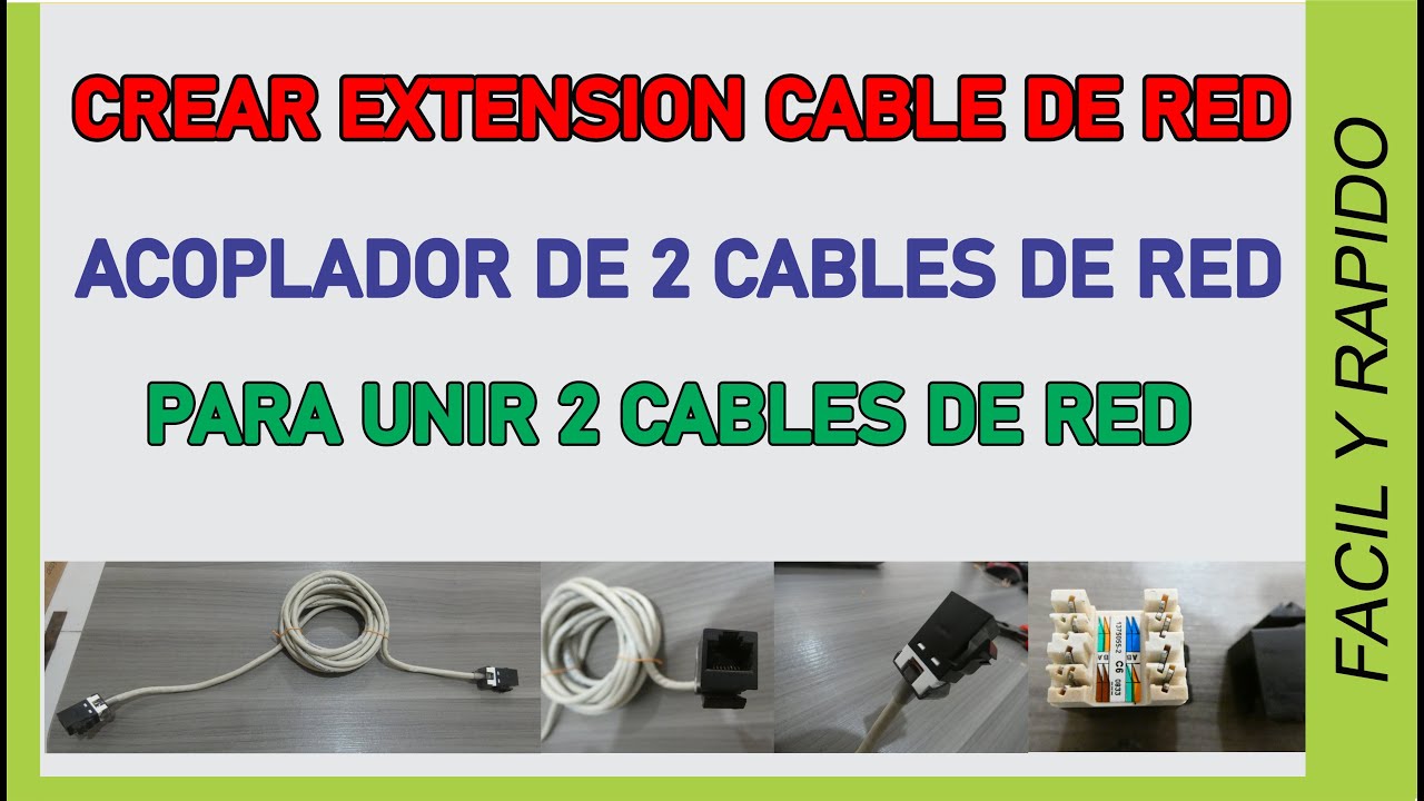 Crear Extensión de Cable de red Acoplador de 2 cables de red, unir 2