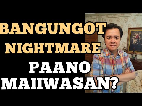 Video: Ano Ang Dapat Gawin Kung Madalas Kang May Bangungot