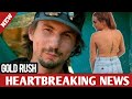 Sadnews  for gold rush fans parker very heartbreaking  news  dangerous news it will shock you