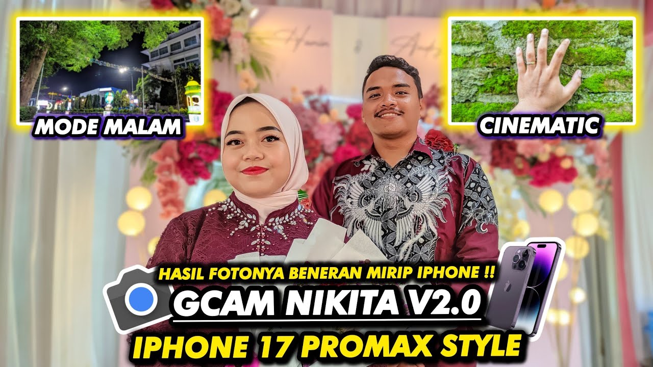 Super Bening‼️Gcam Nikita V2.0 config iPhone 17 Promax style support 0,5 & video stabil