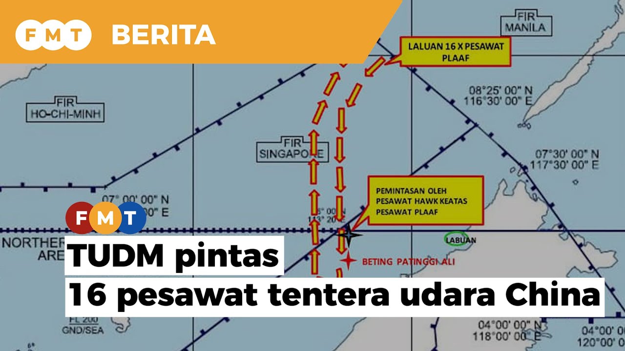 16 pesawat tentera udara China hampiri ruang udara Malaysia, TUDM sifatkan