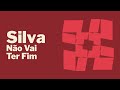 Silva - Não Vai Ter Fim (Álbum Cinco) [Lyric Vídeo]