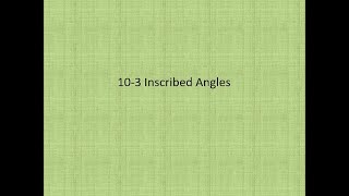 10 3 Inscribed Angles