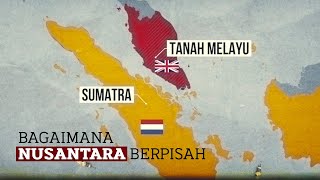 Bagaimana Penjajah Memisahkan Nusantara