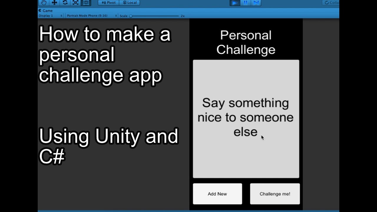 Making a Personal Challenge App Using Unity and C# Tutorial - YouTube