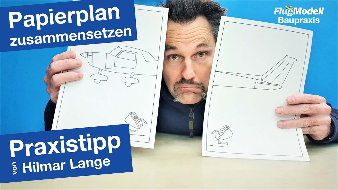 Praxistipp von Hilmar Lange: Papierplan zusammensetzen – perfekt für unsere Downloaplanmodelle