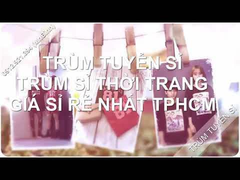 Video Áo Thun Tay Lỡ Form Rộng Nam Nữ Giá Sỉ Rẻ Nhất Tphcm -... - youtube