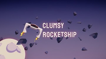 Clumsy Rocketship | Launch Trailer