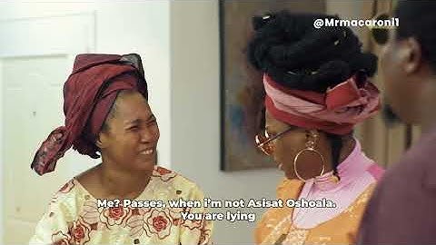 LIZZY JAY MUST GO | MR MACARONI | OTUNBA | MUMMY WA 