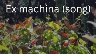 Ex machina (song)