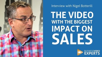 The sales video having big success - Nigel Botterill Interview