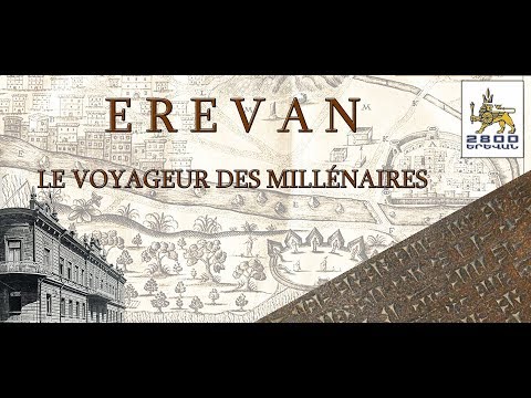 Vidéo: Histoire d'Erevan