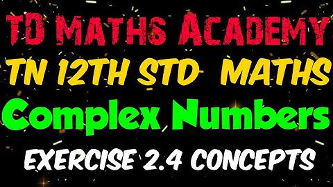 12th Maths | Chapter 2 Complex Number | Conjugate of Complex Numbers | Tamil Nadu new syllabus