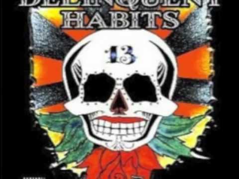 Delinquent Habits - IN LA