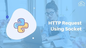 HTTP Request using Socket | Python for Machine Learning | Session 7