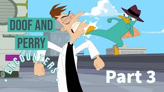 Some ADDITIONAL Doofenshmirtz and Perry the platypus encounters (Part 3)