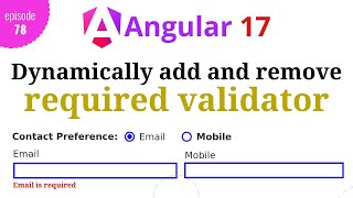 #Angular 17 - Episode - 78 | Dynamically add required validator l Template Driven Form