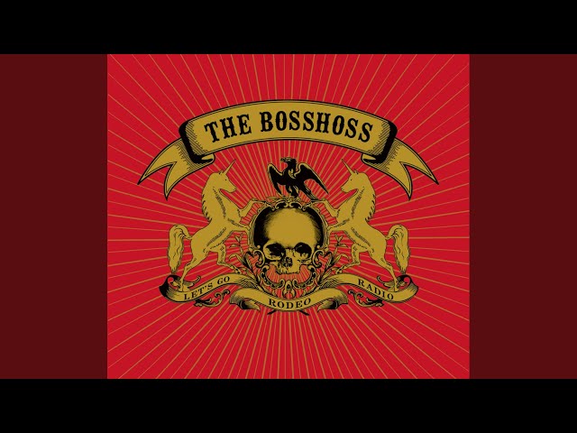 The BossHoss - My Favourite Game