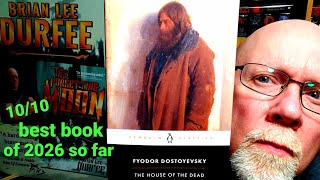 THE HOUSE OF THE DEAD / Fyodor Dostoyevsky / Book Review / Brian Lee Durfee  (spoiler free)