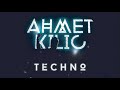 TECHNO SET 3 - AHMET KILIC Mix