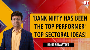 Bank Nifty Raging Ahead, Market Building Up On Gains! | Rohit Srivastava