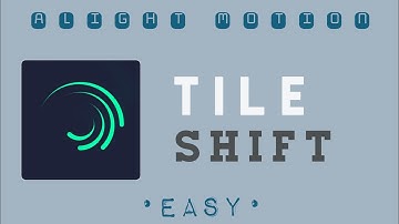 🔴Tile shift transition easy! || Alight Motion Tutorial || #alightmotion #alightmotiontutorial