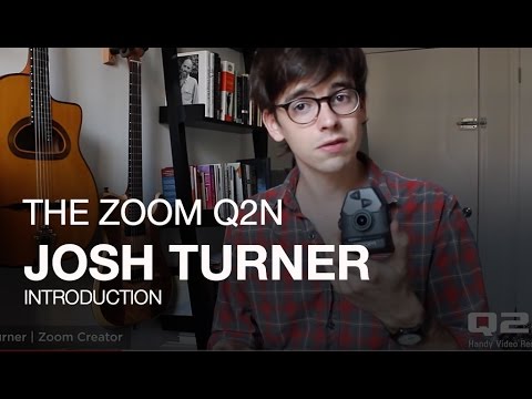 Josh Turner: Introducing the Zoom Q2n
