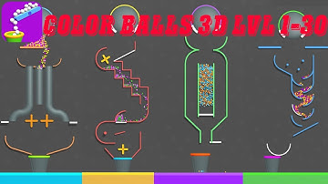 Color Balls 3D Gameplay Levels 1-30 by Good Job Games