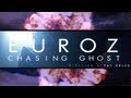 Euroz - Chasing Ghost