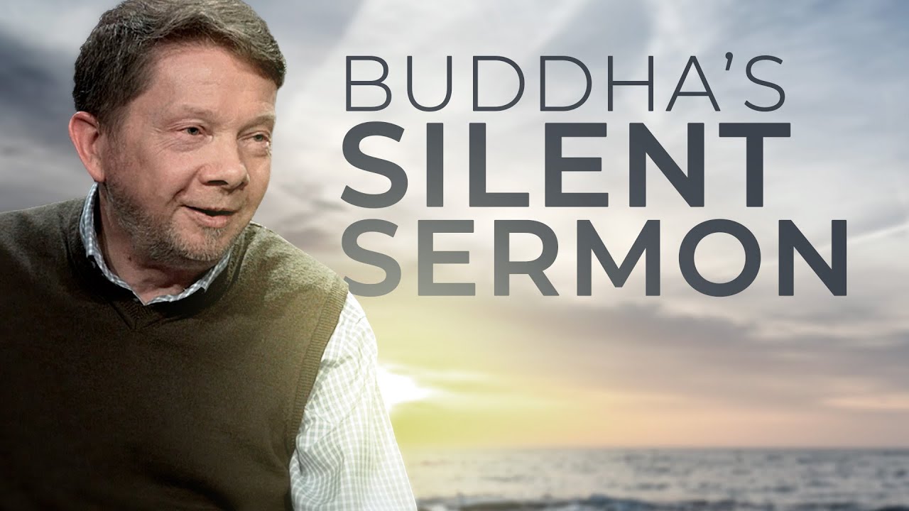 The Buddha’s Silent Sermon | Eckhart Tolle