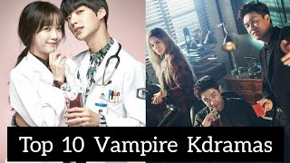 10 Best Korean Vampire Dramas // You should Watch