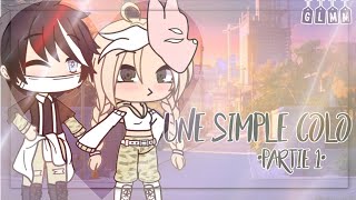 🧸-Une simple colo-🧸 //Partie 1//{◇Original◇} GLMM FR