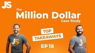 Top Takeaways from the Million Dollar Case Study I Ep 18