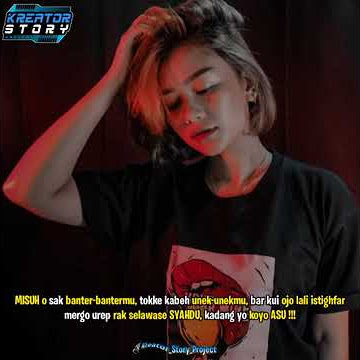 story wa keren sangar. ra duwe utek