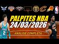 Melhores Palpites NBA HOJE - Análise NBA (24/03/2026) - Palpites Basquete para HOJE + Bilhete PRONTO