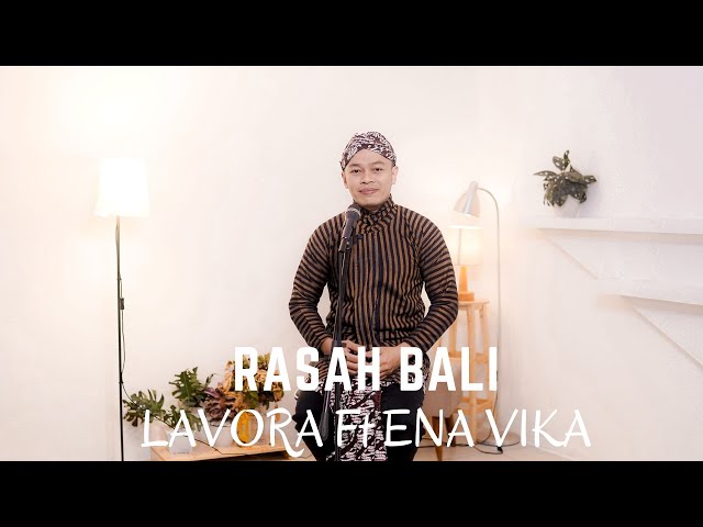 RASAH BALI - LAVORA Ft ENA VIKA | COVER BY SIHO LIVE ACOUSTIC class=