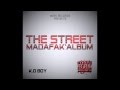 Ko boy  lwaz est dans le game  the street madafakalbum 2014 60 c la folie