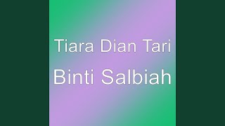 Video thumbnail of "Tiara Dian Tari - Binti Salbiah"