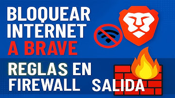¿Cómo BLOQUEAR Internet a cualquier programa con el Firewall de Windows? (Ejemplo con Brave)