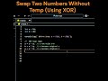 Swap Two Numbers Without Temp in JavaScript | XOR Trick Explained #coding #shorts #trending #viral