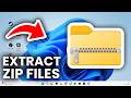 How To Extract ZIP File &amp; Folder In Windows 11 - Step By Step