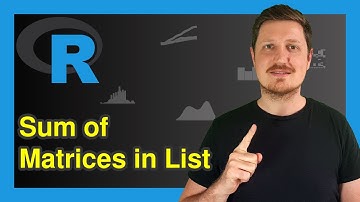 How to Sum a List of Matrices in R (Example) | Add Values of Matrix Object | Apply Reduce() Function