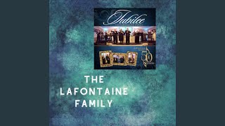 Video thumbnail of "The LaFontaine Family - The Rock"