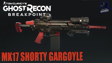 The New MK17 SHORTY GARGOYLE- GHOST RECON BREAKPOINT