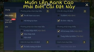 Cách Cài Đặt Trong Game Liên Quân Để Leo Rank Tốt Nhất Lên Cao Thủ